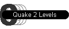 Quake 2 Levels