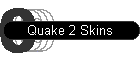 Quake 2 Skins